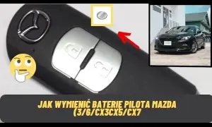 Jak wymienić baterie w kluczyku mazdy 6 - uniknij problemów z pilotem