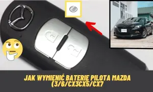 Jaka bateria do kluczyka Mazda CX-5? Oto co musisz wiedzieć!