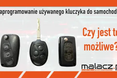 Czy można zakodować używany kluczyk? Odkryj trudności i wymagania