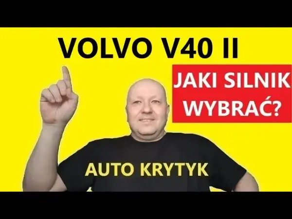Volvo V40 jaki silnik wybrać? Opinie i doświadczenia z forum